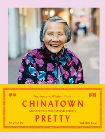 Chinatown Pretty: Divat és bölcsesség a Chinatown legstílusosabb idősektől