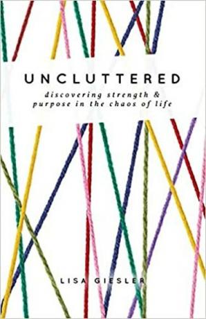 Lisa Gieslerin Uncluttered-kirjan kansi